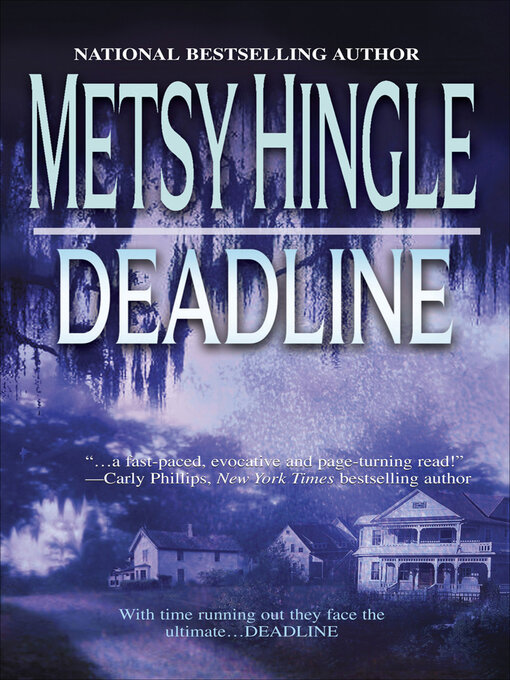 Title details for Deadline by Metsy Hingle - Wait list